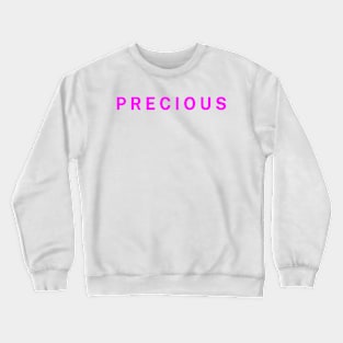 P R E C I O U S Crewneck Sweatshirt